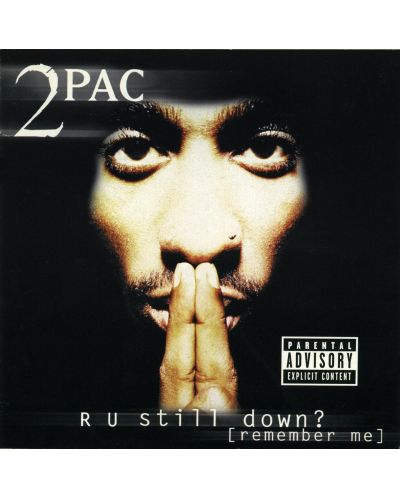 2Pac - R U Still Down? [Remember Me] (2 CD) - 1